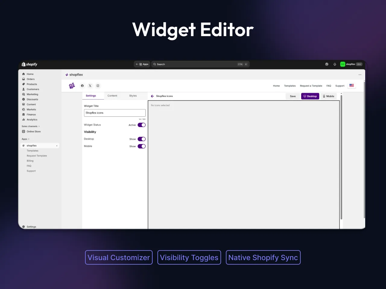 ShopFlex widget editor embedded in the Shopify admin: Settings, Content and Styles tabs with widget title, active status and separate desktop and mobile visibility toggles beside a live preview.
